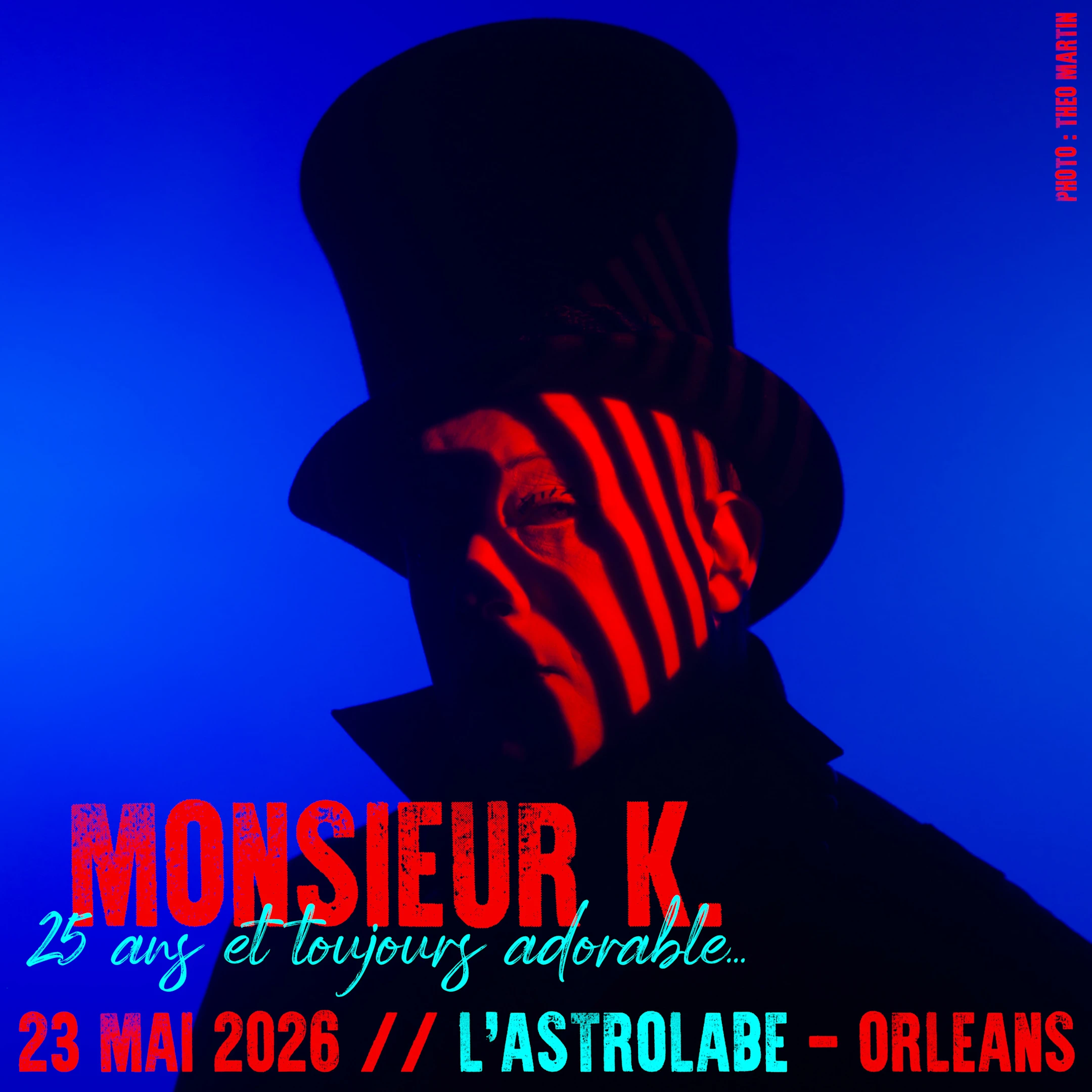 Monsieur K. // 25 Ans Et Toujours Adorable... Cover