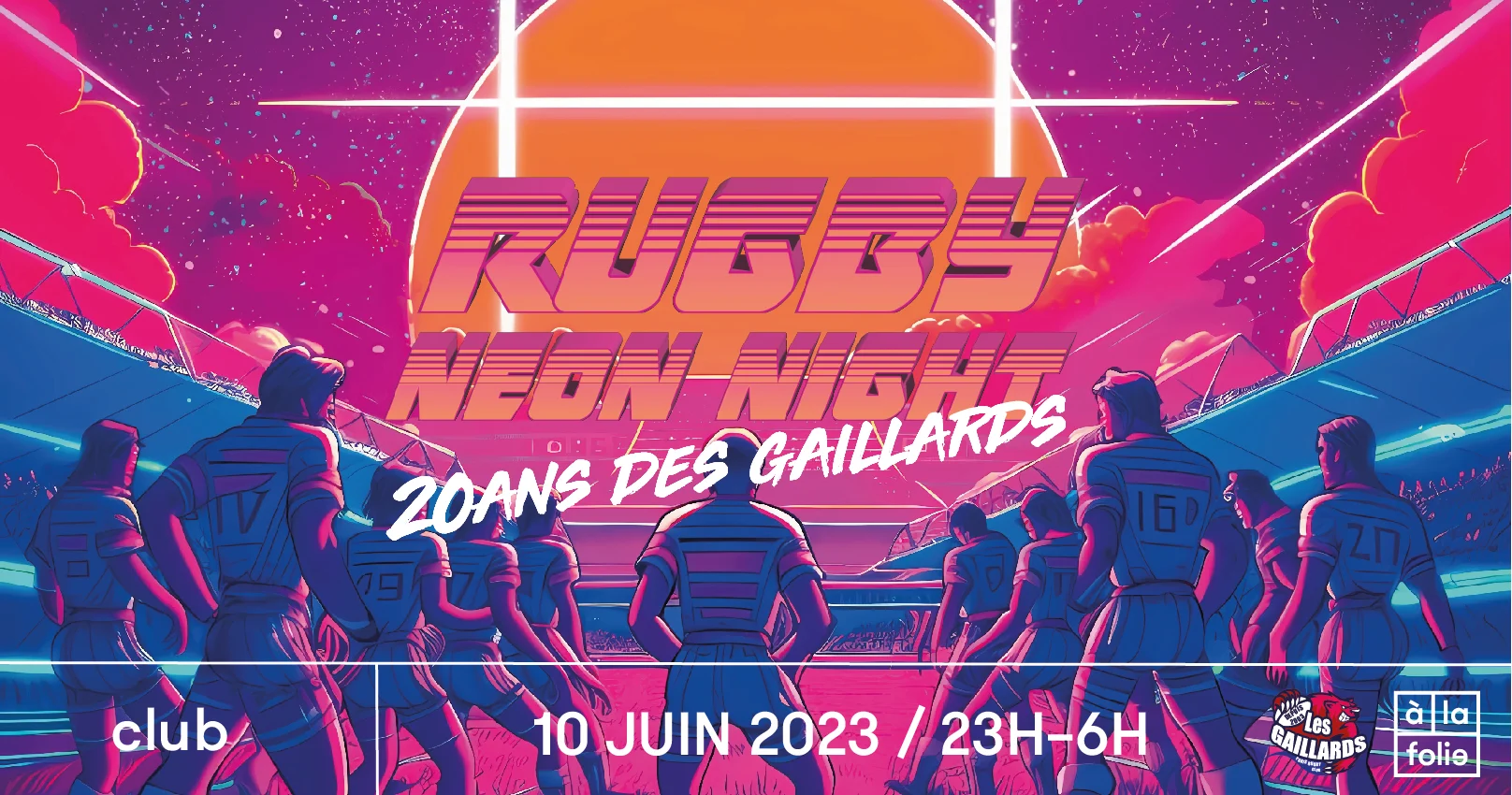Rugby Neon Night - 20 Ans Des Gaillards Cover