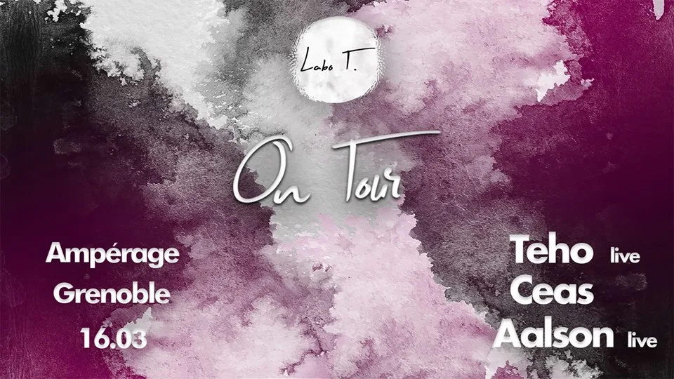 Labo T. On Tour W/ Teho, Ceas, Aalson - L'ampérage  Cover