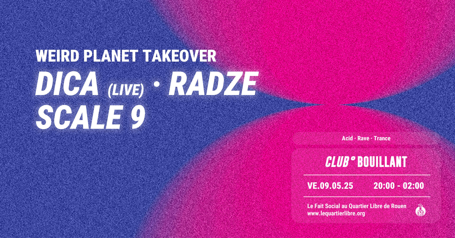 Club Bouillant Weird Planet Takeover : Dica · Radze · Scale9 Cover
