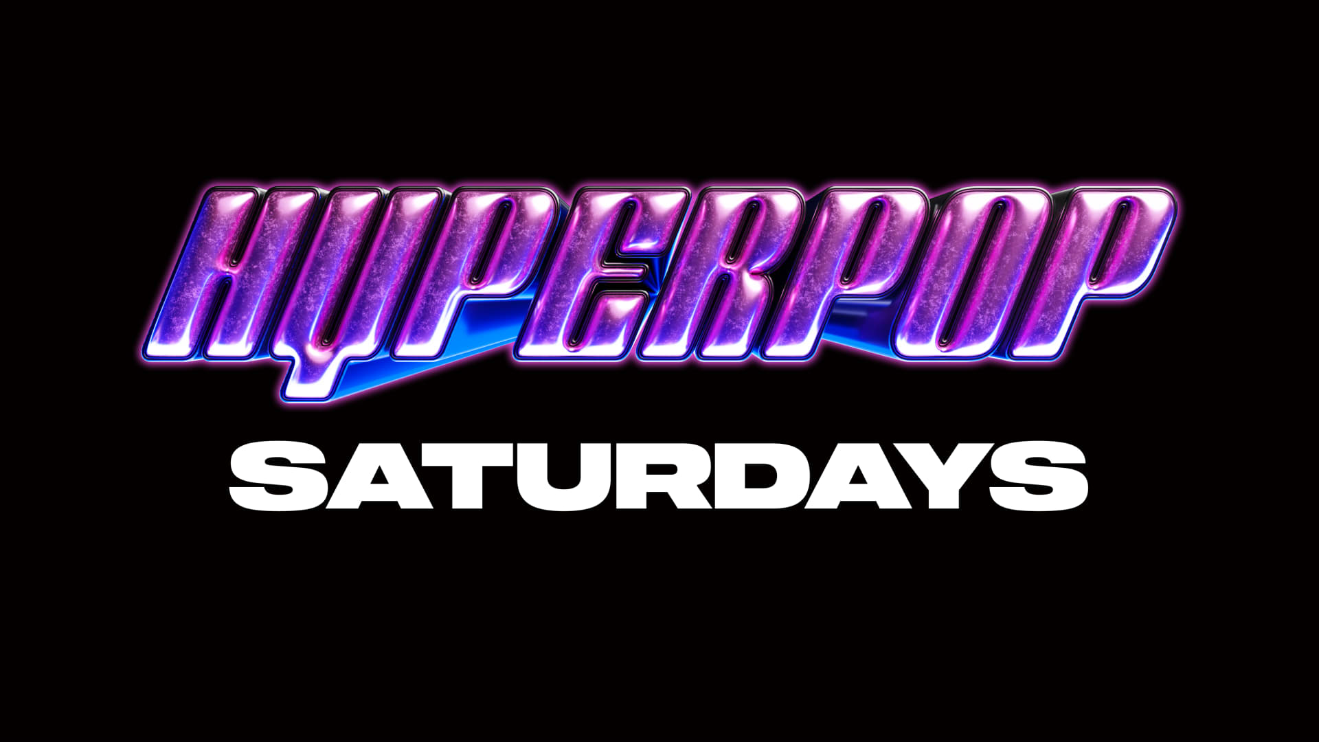 Hyperpop Saturdays: Grand Opening Cover