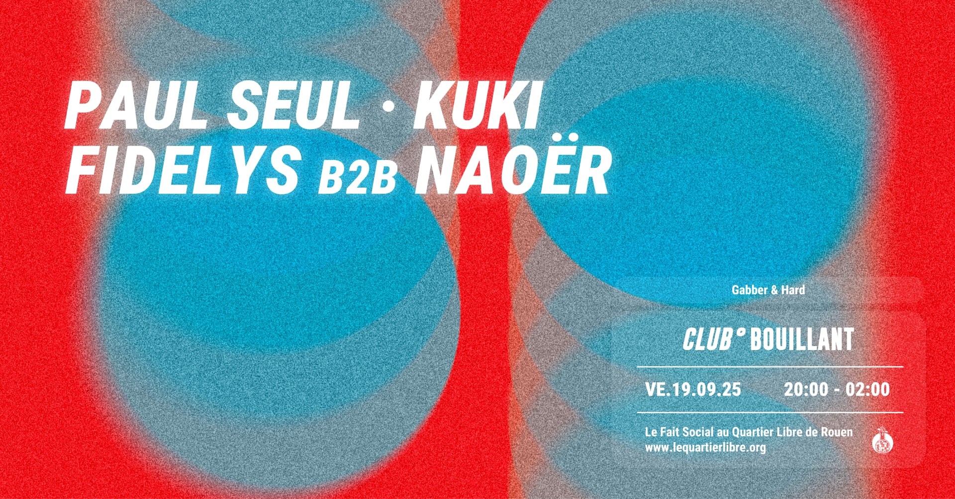 Club Bouillant - Paul Seul · Kuki · Fidelys B2b Naoër Cover