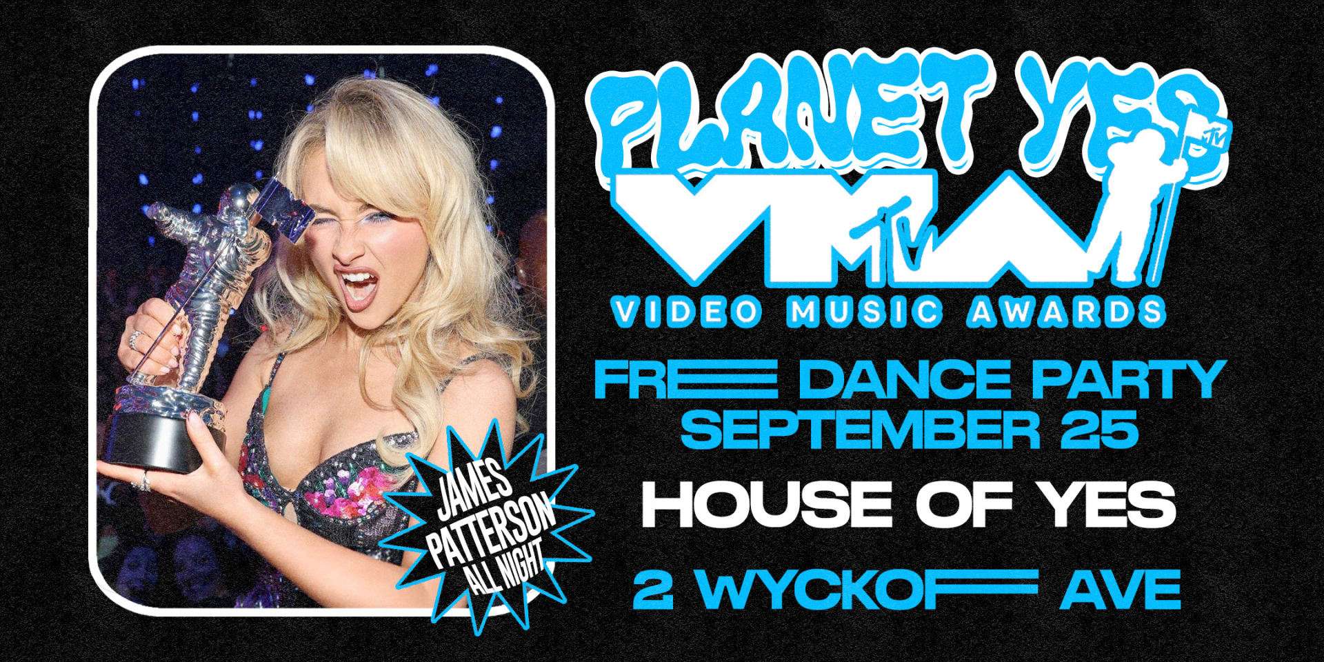 Planet Yes: Vmas W/ James Patterson Cover
