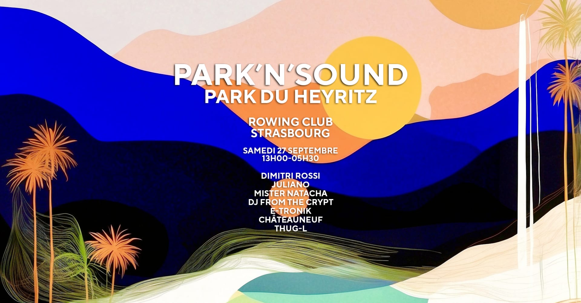 Park’N’Sound – Parc Du Heyritz / Rowing Club - Freeopen Air Cover