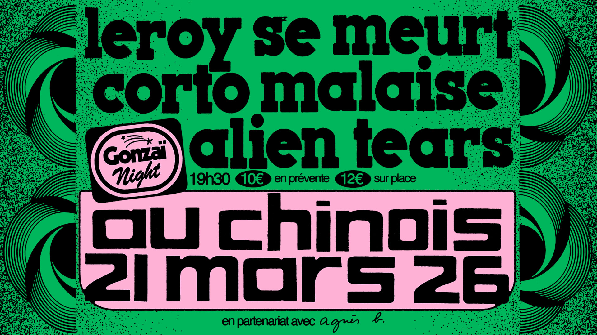 Gonzaï Night : Leroy Se Meurt + Corto Malaise + Alien Tears Cover