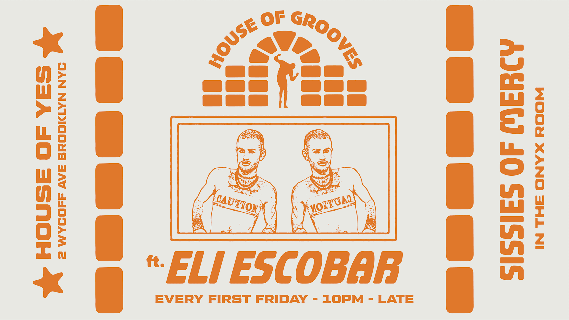 House Of Grooves: Eli Escobar All Night + Sissies Of Mercy Cover