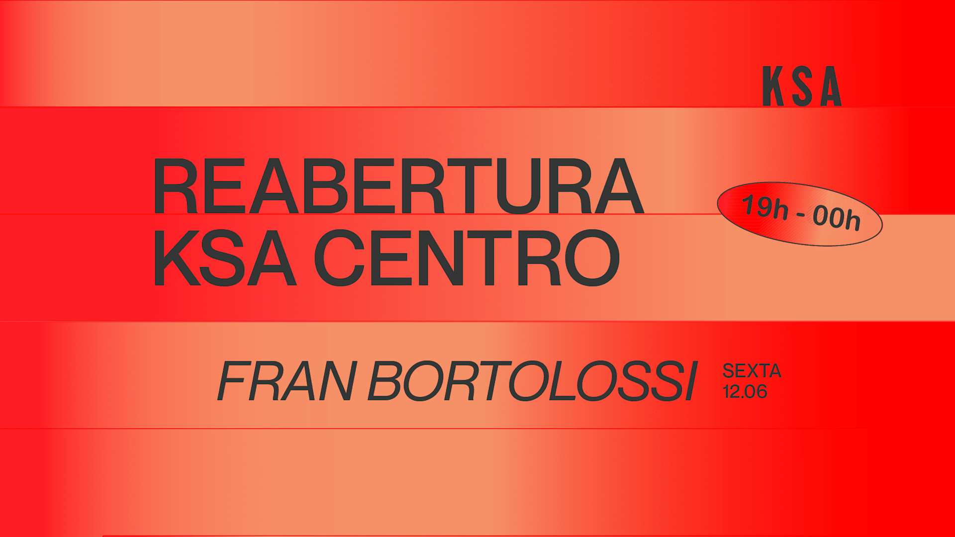Reabertura Ksa Centro - Sexta 12.06 - Dj Set Fran Bortolossi Cover