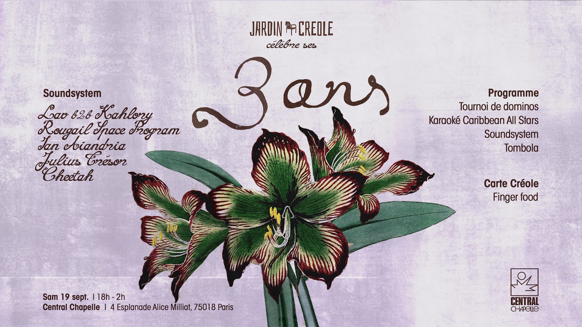 Jardin Créole : Les 3 Ans — Central Chapelle Cover