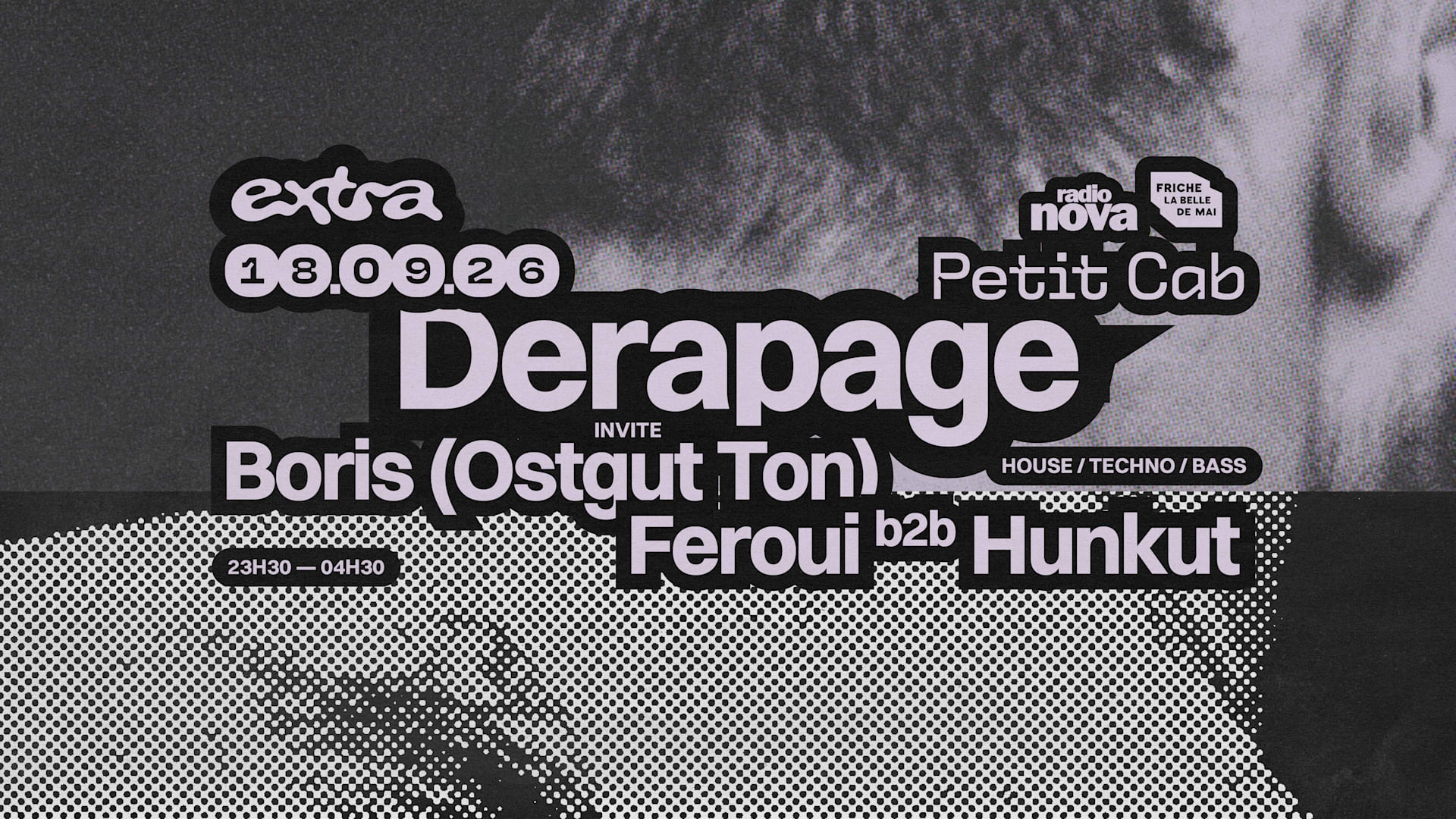 Dérapage Invite Boris + Feroui B2b Hunkut @ Petit Cab Cover