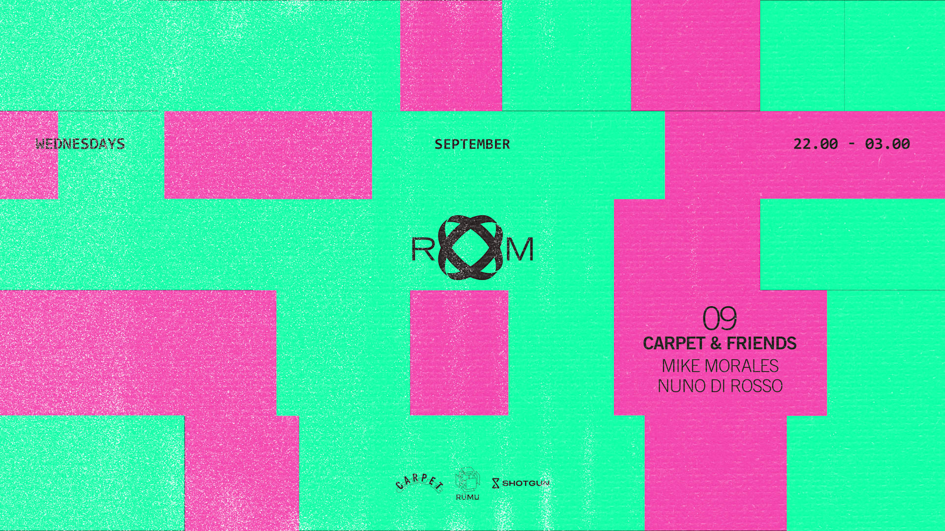 Room: Carpet & Friends W/ Mike Morales, Nuno DI Rosso Cover