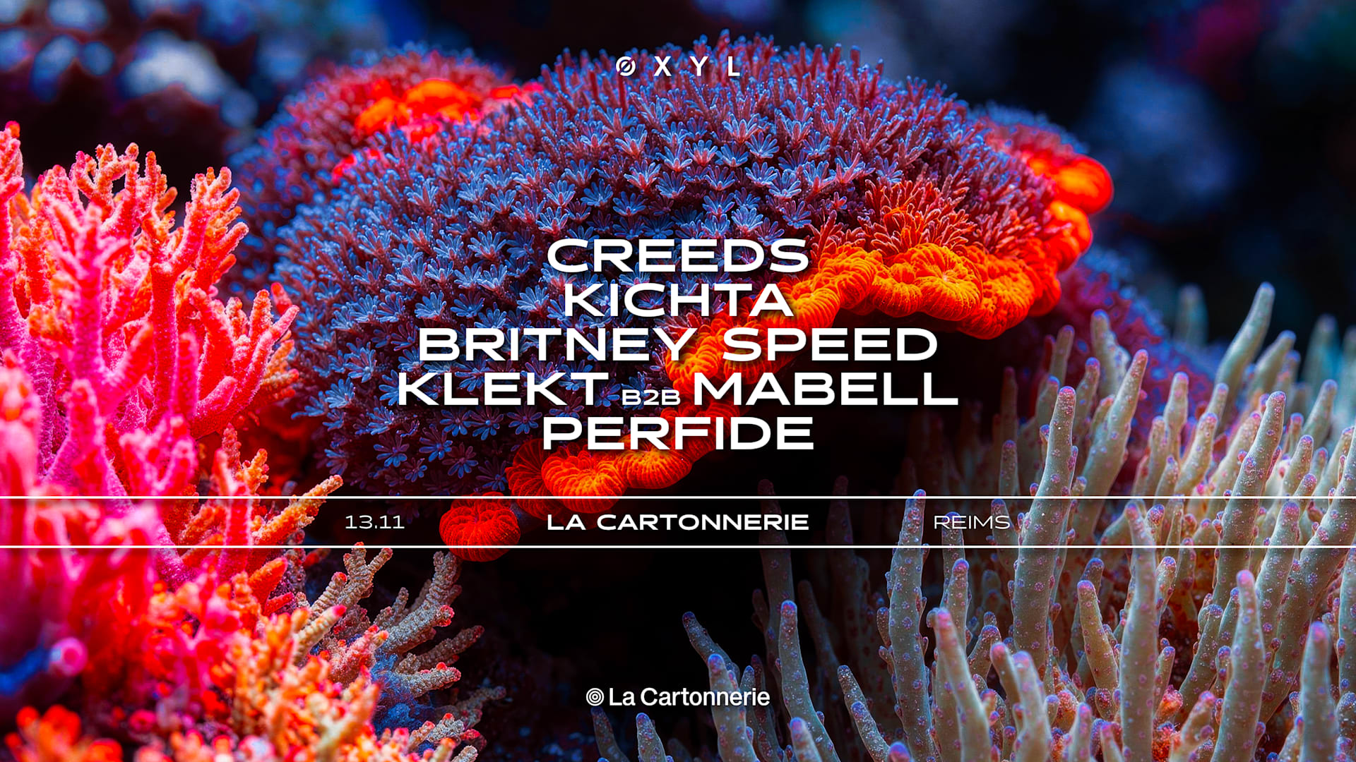 Øxyl : Creeds, Kichta, Britney Speed & More • Reims Cover