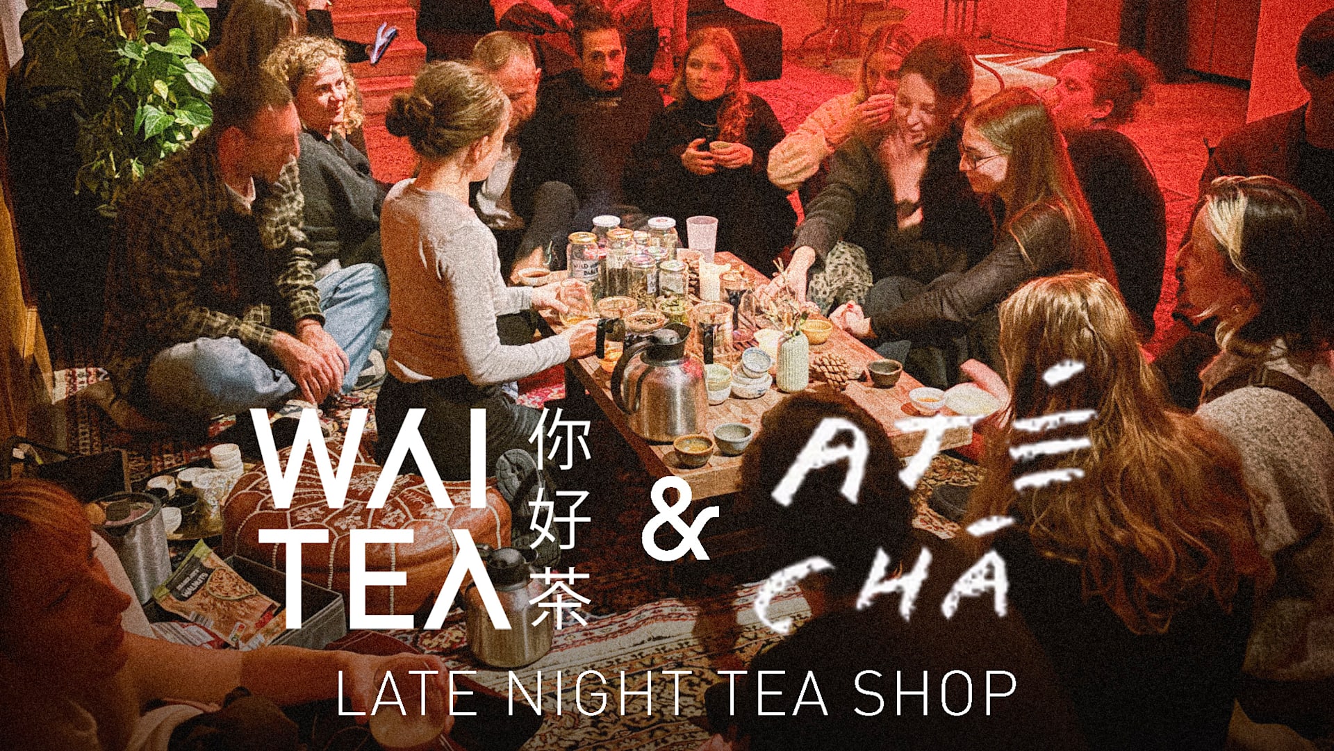 Wai Tea & Ate Cha | Late Night Tea Shop Cover