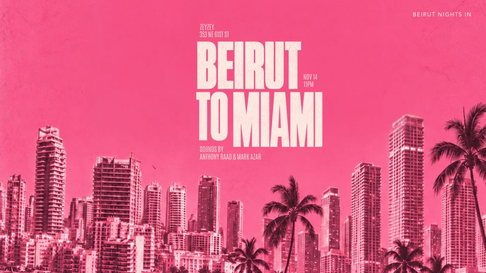 Beirut Nights In Presents: Beirut To Miami Cover