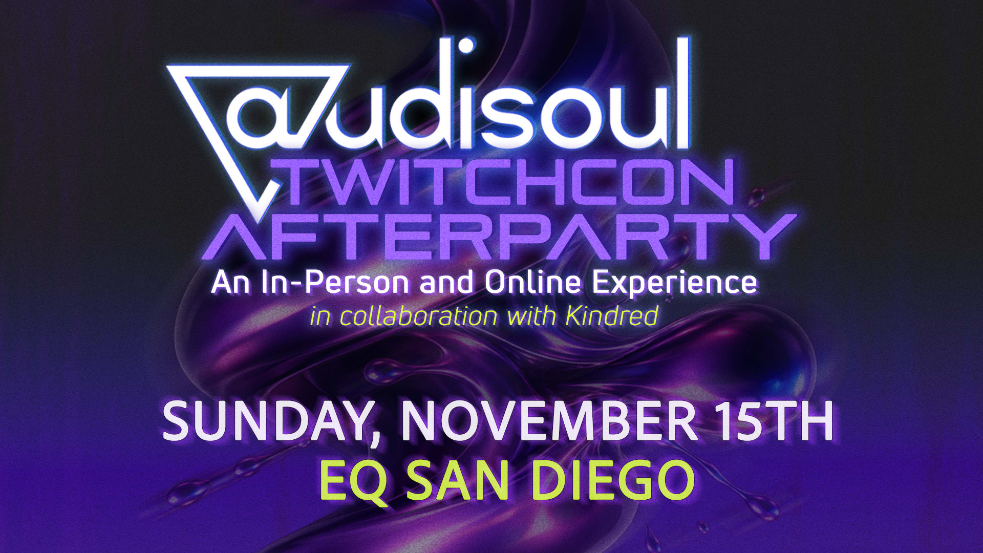 Audisoul Presents: 4th Annual Twitchcon Afterparty Cover