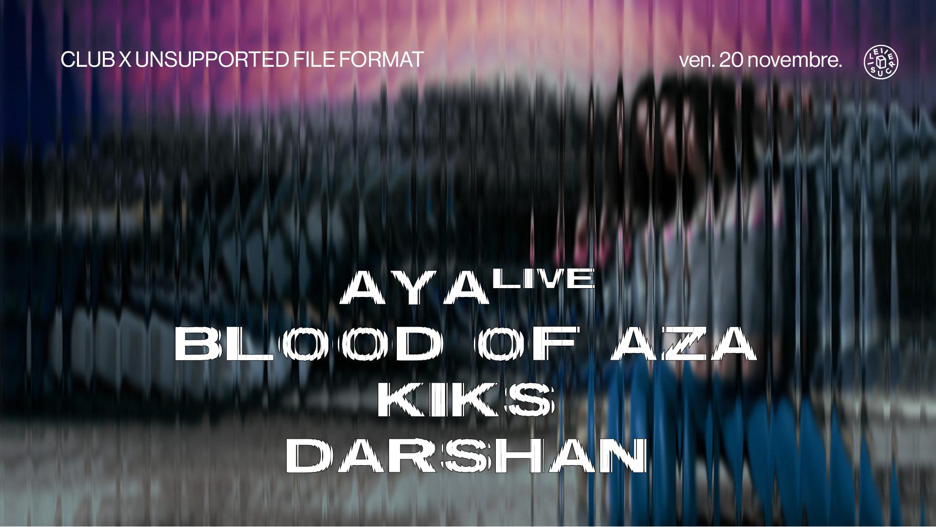 Unsupported File Format : Aya (Live), Blood Of Aza & More Cover