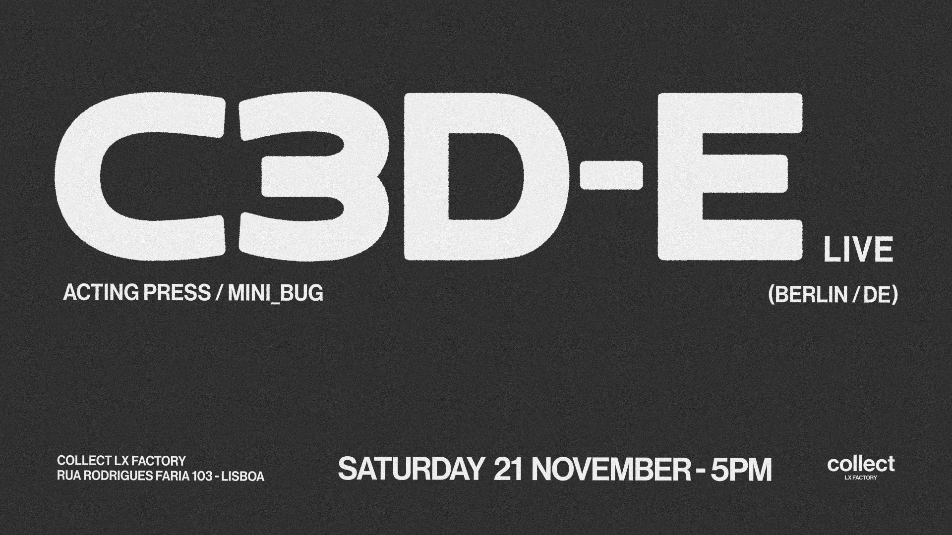 Collect LX Factory Presents C3d-E (Live) Cover