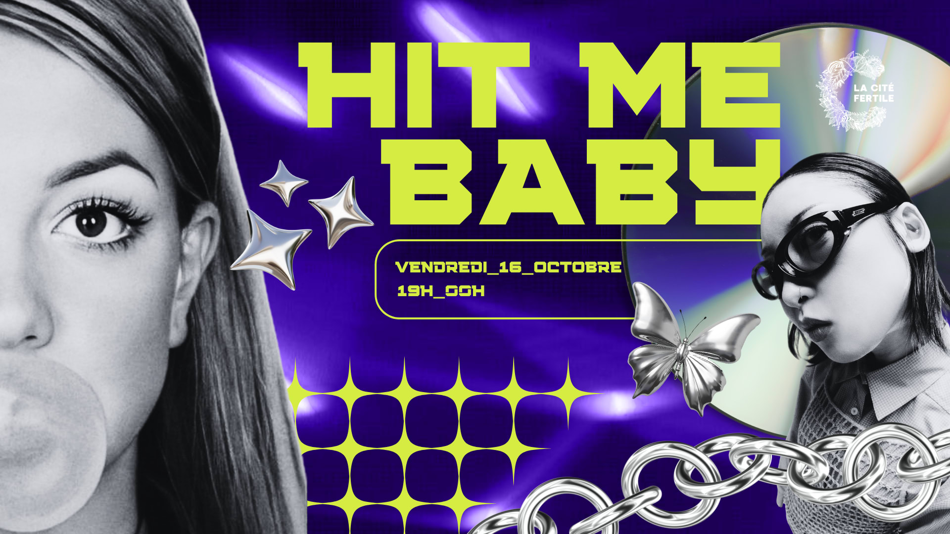 Hit Me Baby #01 : Soirée Hits & Nostalgie À La Cité Fertile Cover