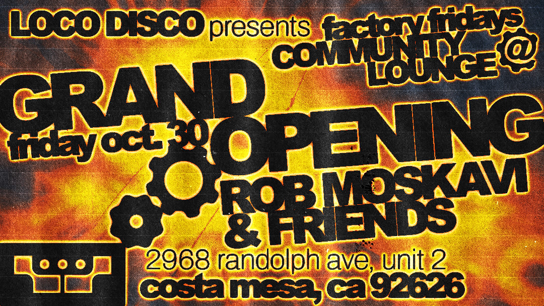 Loco Disco Presents Grand Opening @ Community Lounge Cover