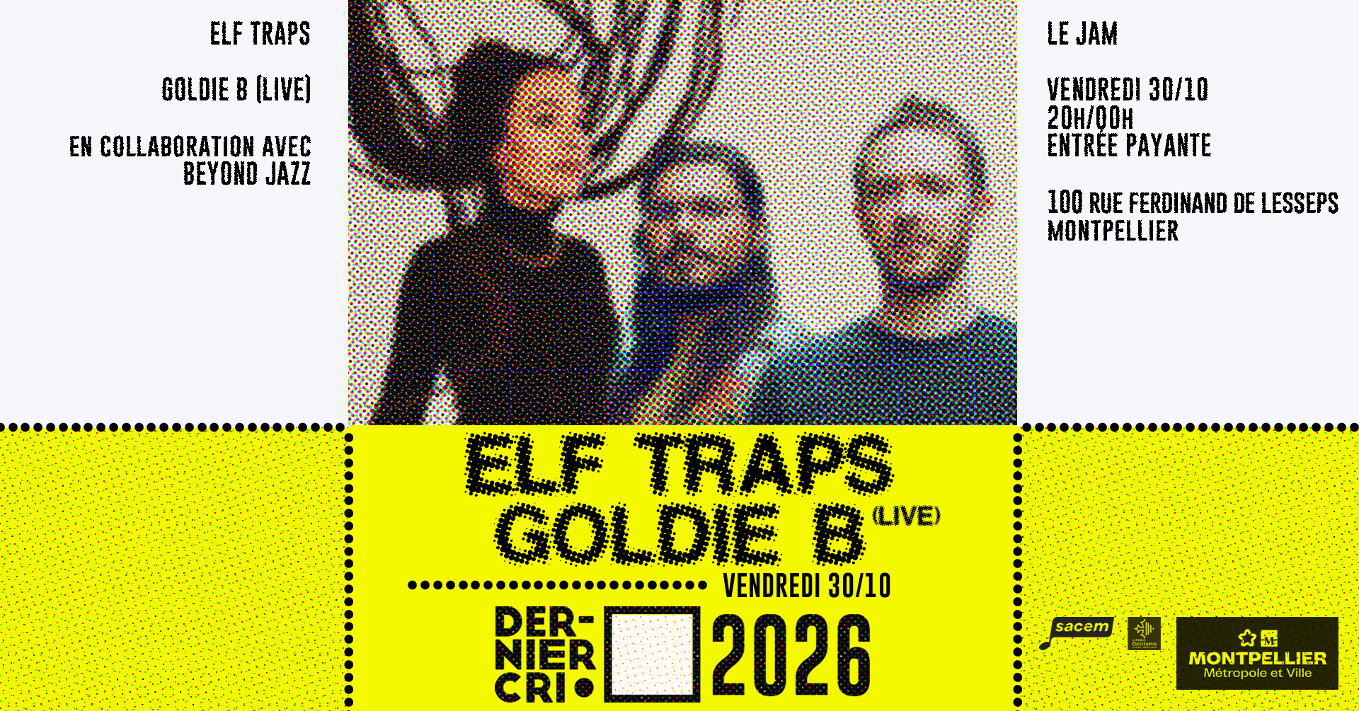 Dernier Cri X Beyond Jazz • Elf Traps & Goldie B • Le Jam Cover