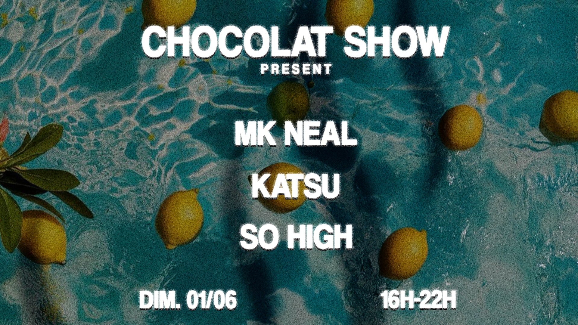 Chocolat Show : Katsu, Mk Neal & So High Cover