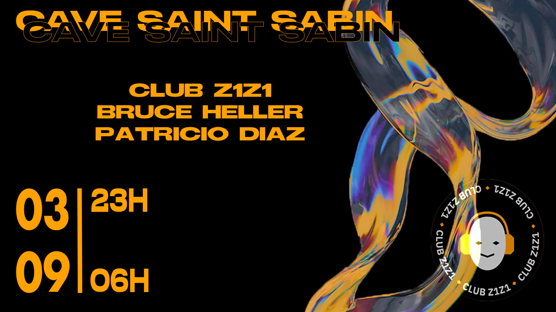 Club Z1z1 W/ Bruce Heller & Patricio Diaz Aux Caves Saint Sabin Cover