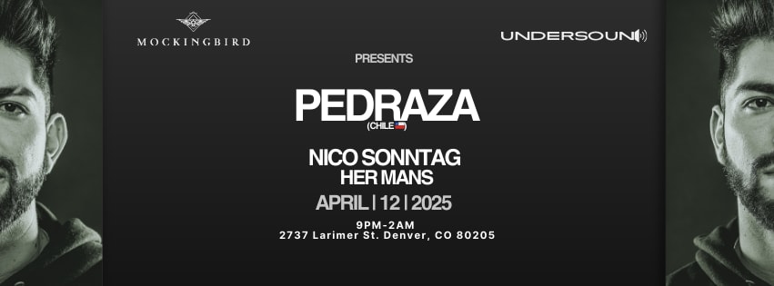Undersound: W/ Pedraza @Mockingbird Cover