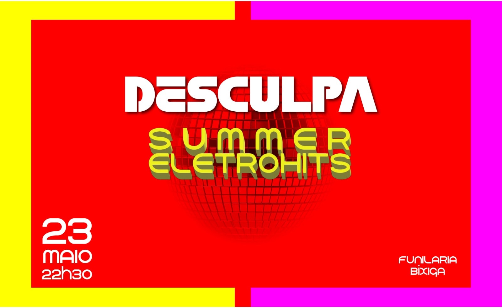 Desculpa Qualquer Coisa Ed Summer Eletrohits - Sábado - 23/5 Cover
