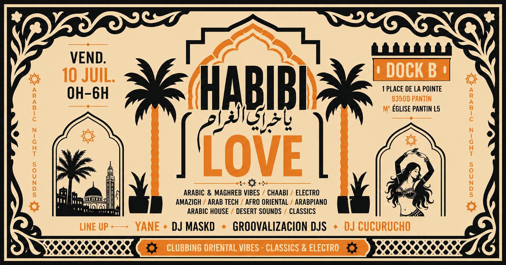Habibi Love - Maghreb & Arabic Clubbing Sounds I 10.7.26 Cover
