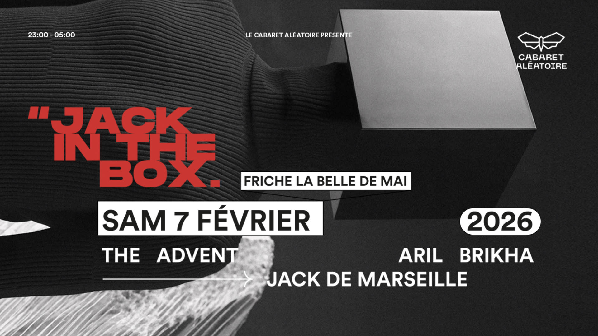 07/02 | Jack In The Box W/ The Advent & Aril Brikha... Cover