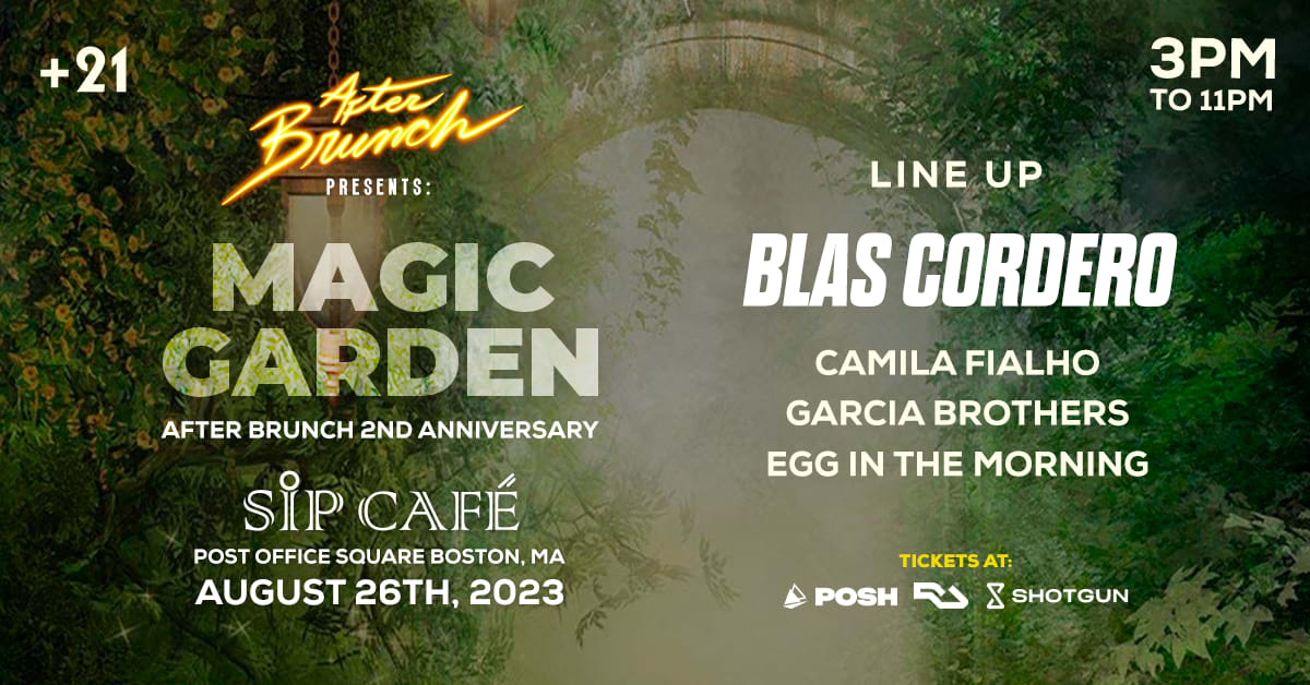 After Brunch: Magic Garden 2nd Anniversary With Blas Cordero Cover