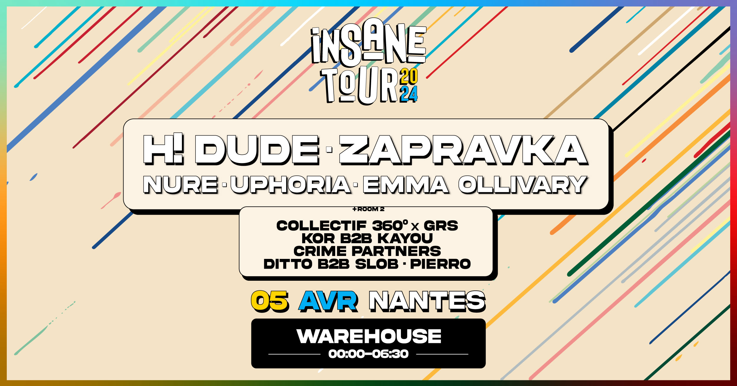 Insane Tour Avec H! Dude, Zapravka & More - Warehouse Nantes Cover