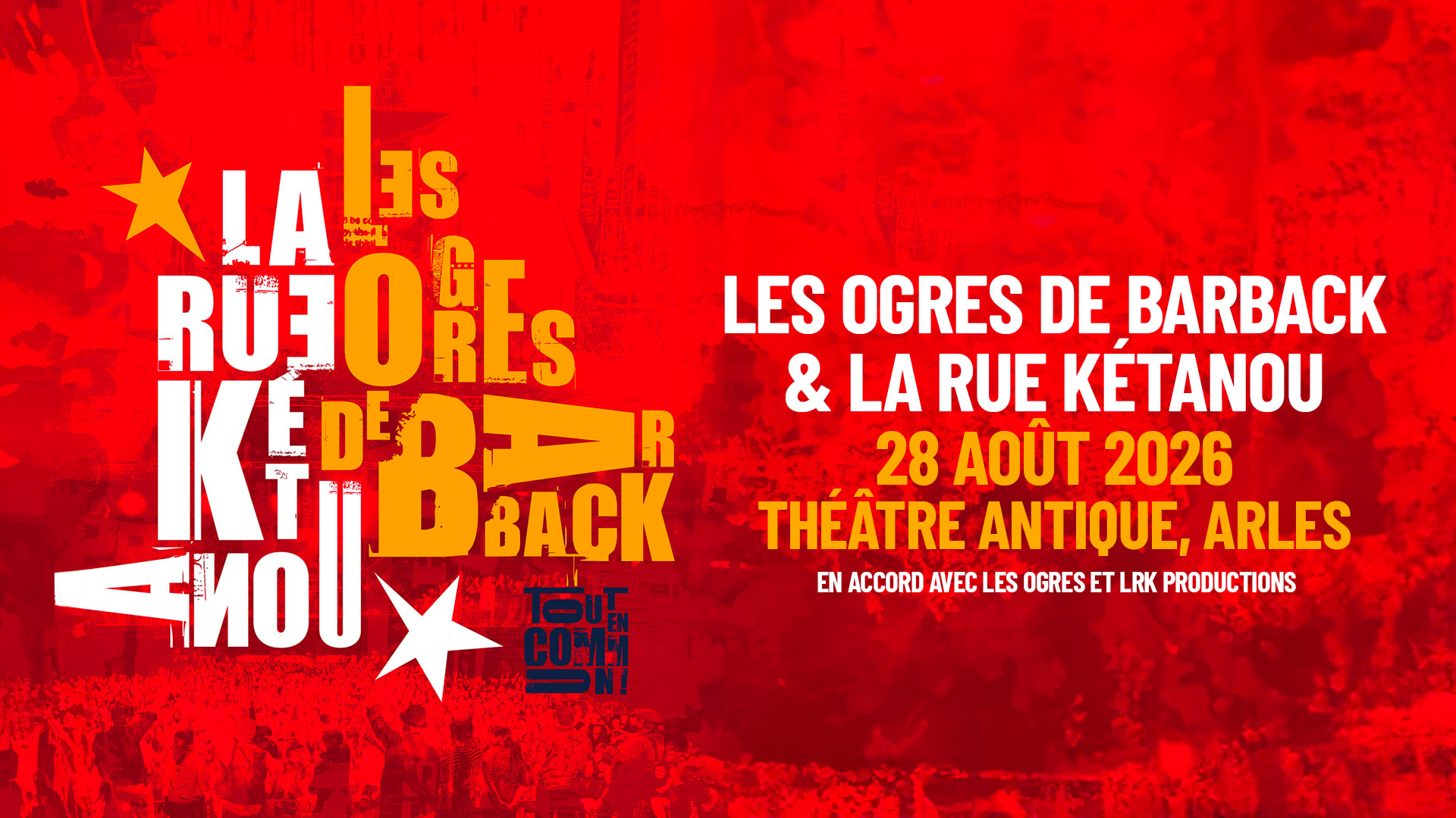 Les Ogres De Barback & La Rue Ketanou, Théâtre Antique Arles Cover