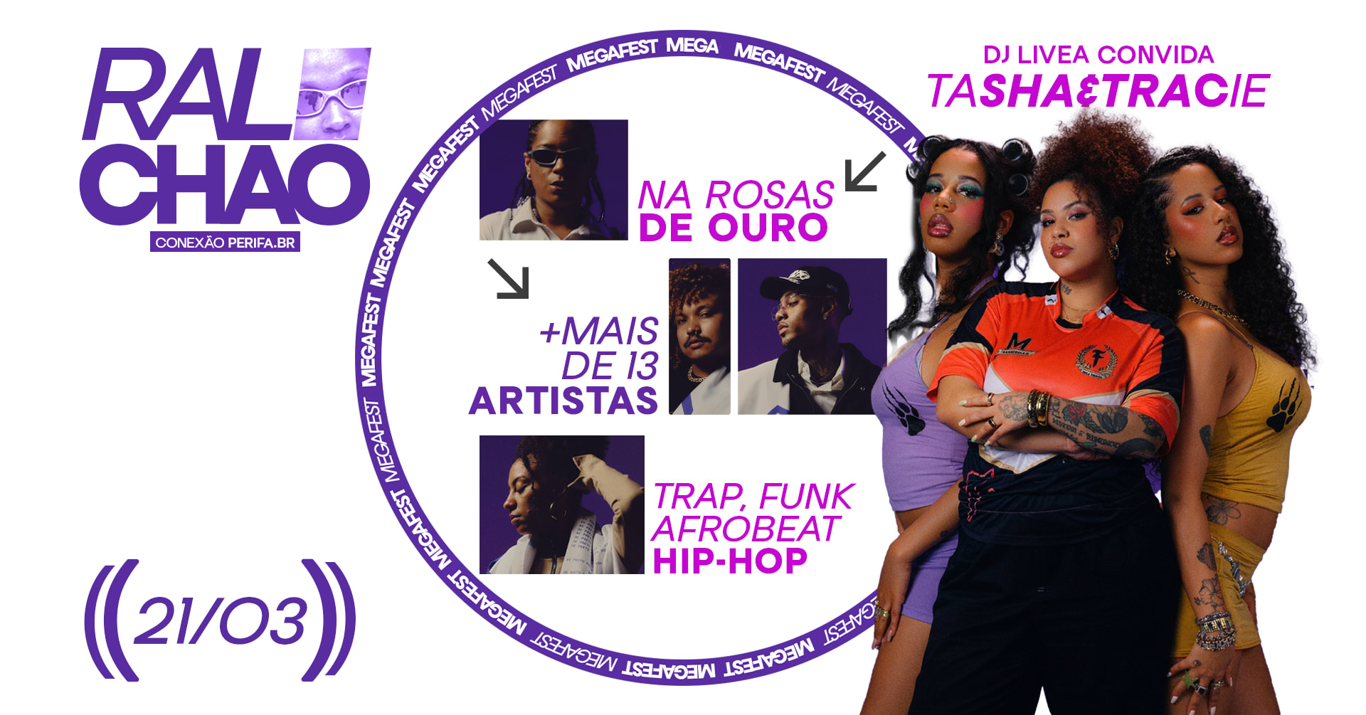 Ralachão Megafest C/ Tasha E Tracie - 21/03 Cover