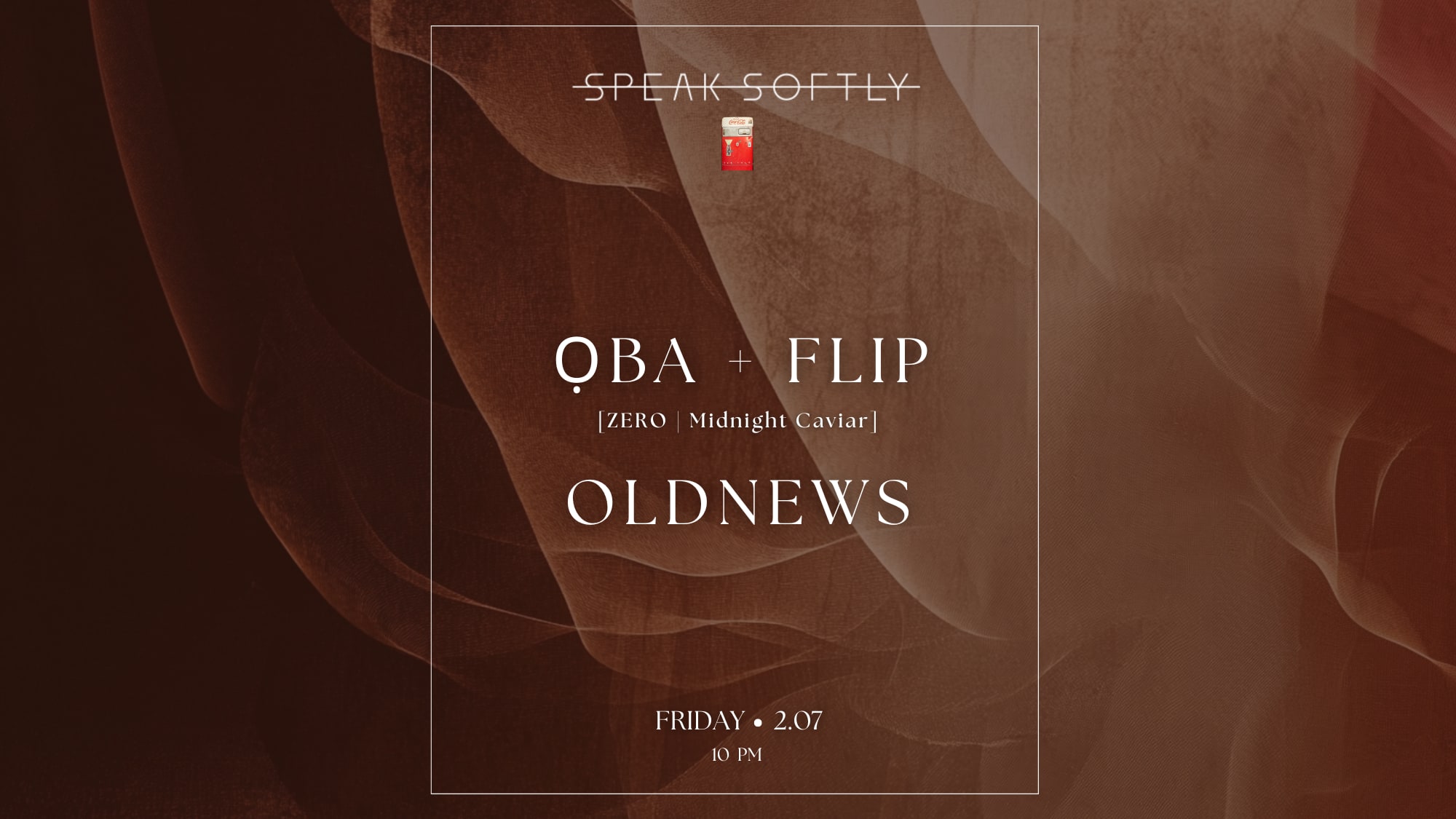 Speak-Softly | Oba+Flip | Oldnews Cover