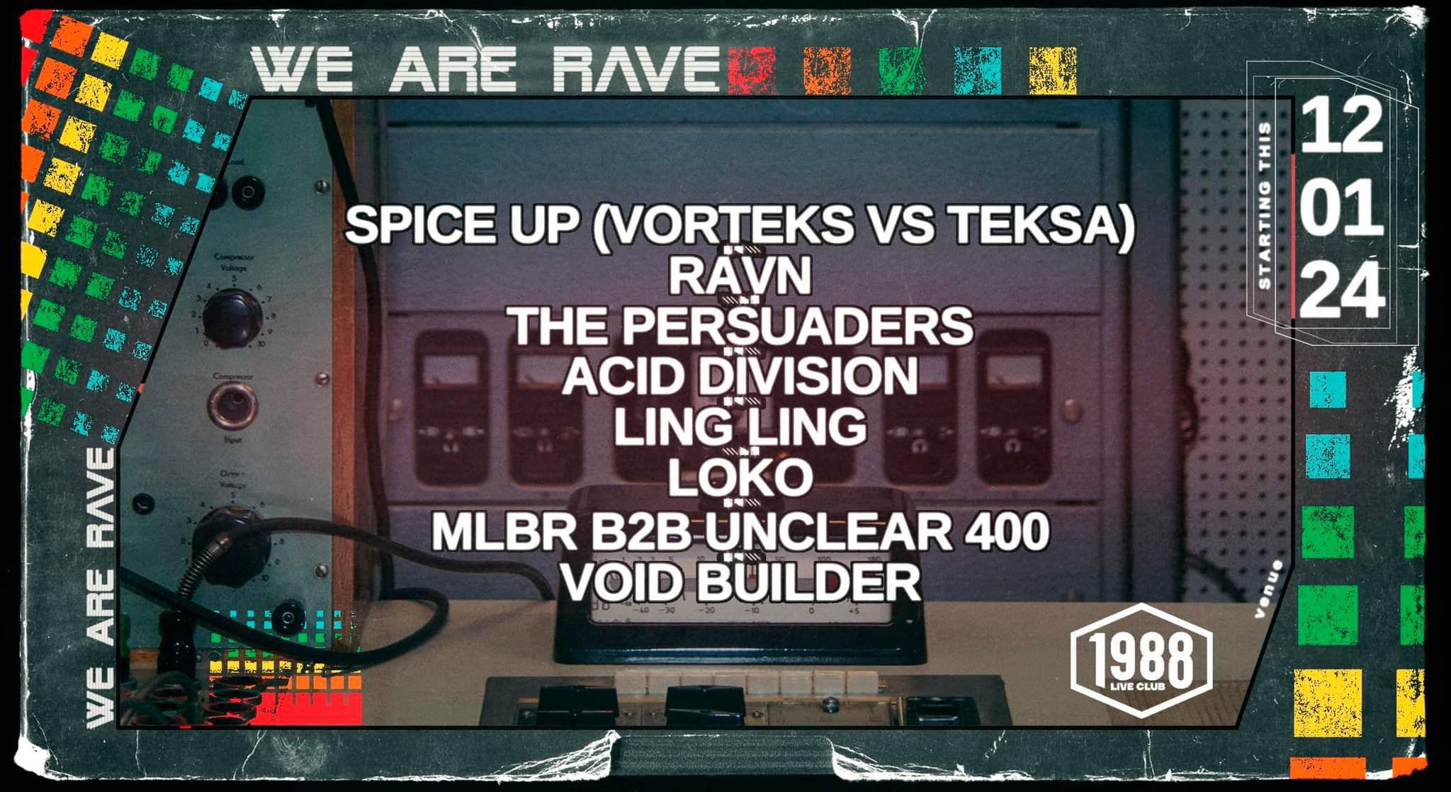 We Are Rave : Spice Up (Vortek's&Teksa), Acid Division &More Cover