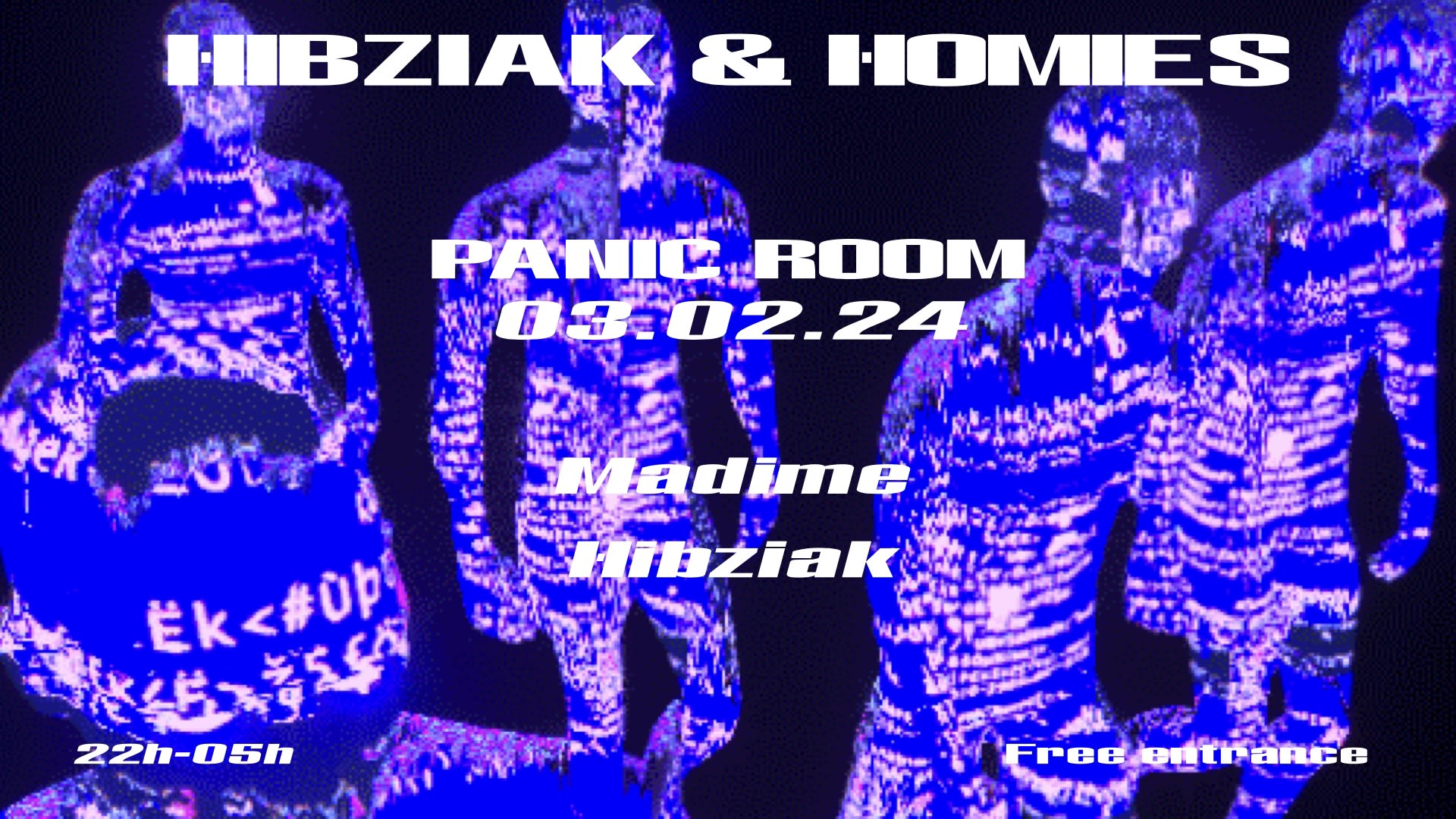 Hibziak & Homies @ Panic Room Cover