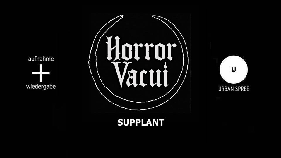 Horror Vacui + Supplant // Urban Spree, Berlin Cover