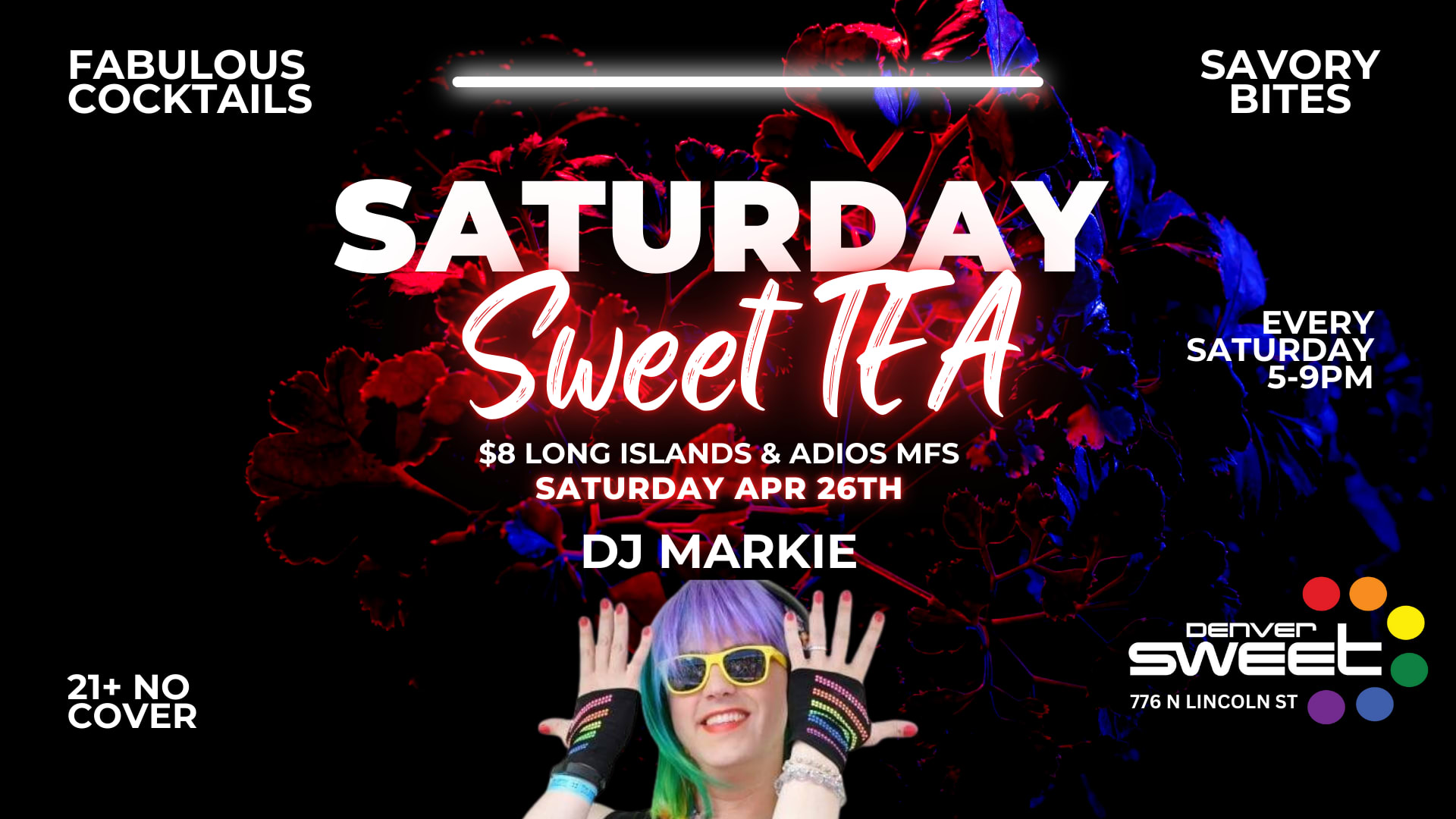 Sweet Tea W/ Dj Markie - No Cover 4/26 Cover