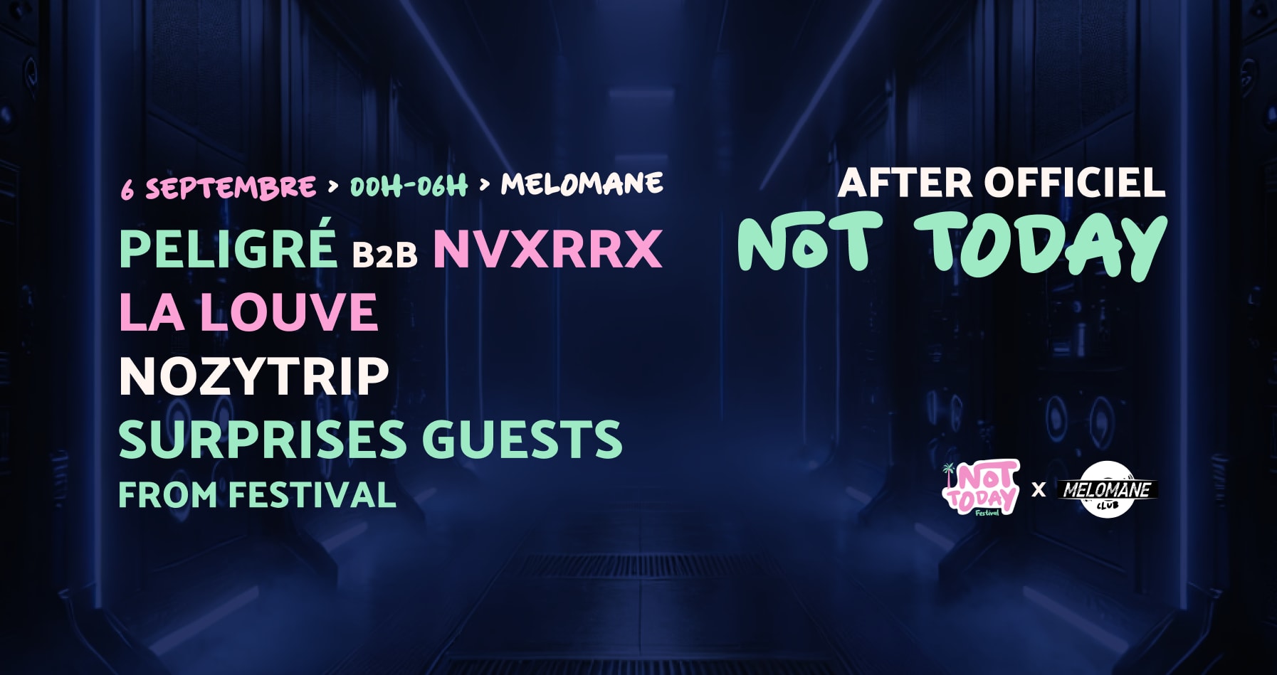 After Officiel Not Today @ Melomane Club Cover