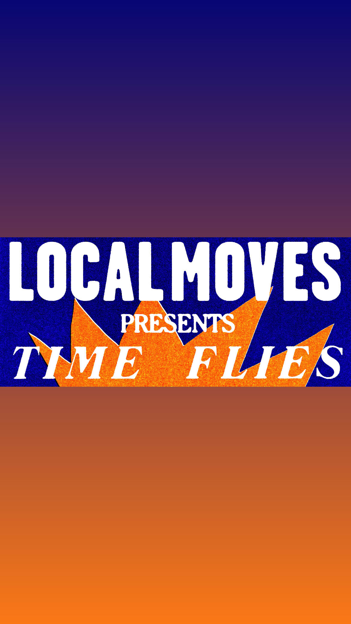 Local Moves Invites Time Flies Cover