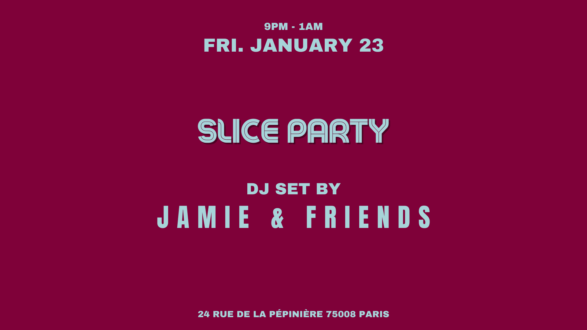 Jamie & Friends @Slice Pizza Club Cover