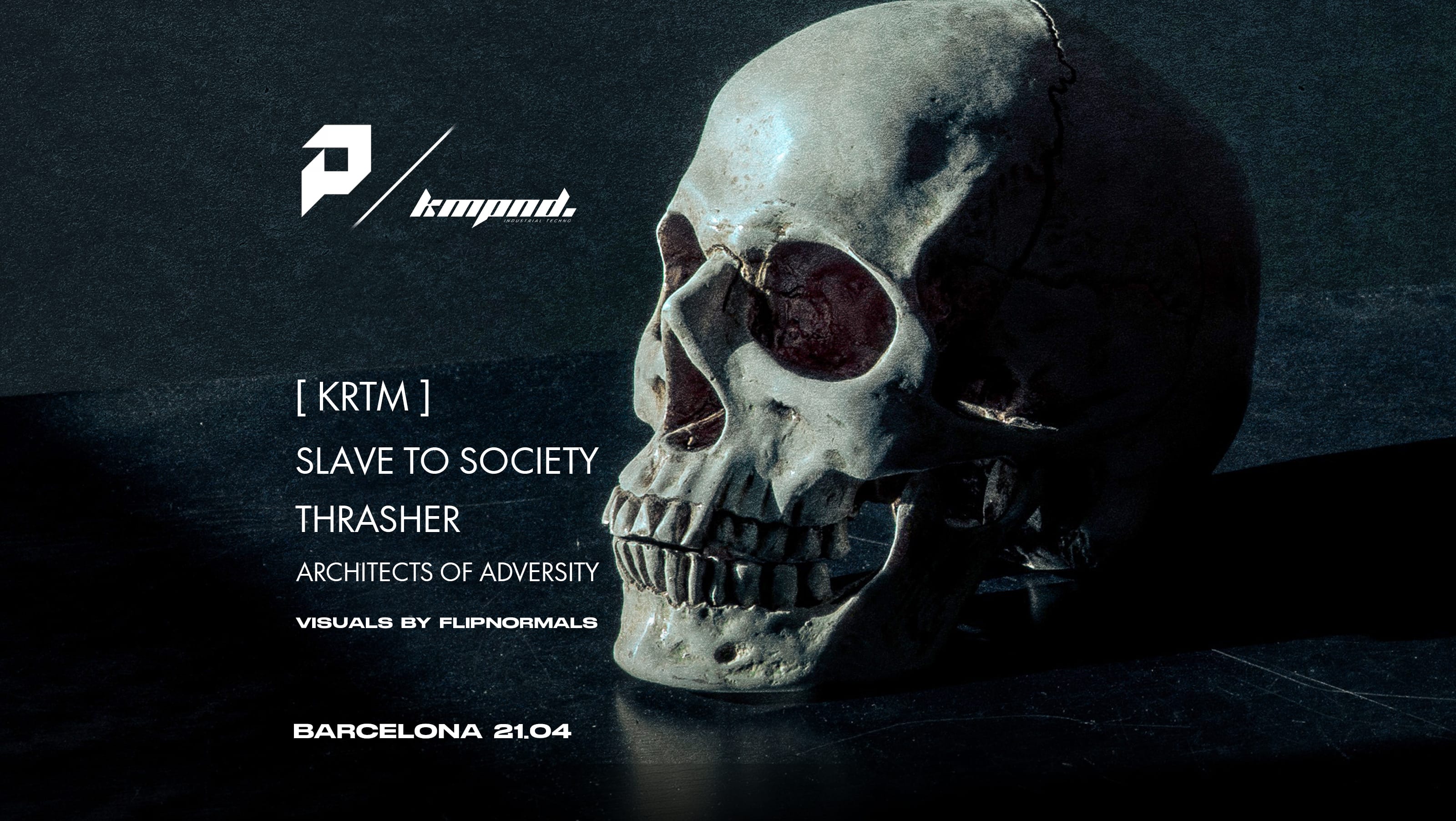 Kmpnd X Prspct | [Krtm], Slave To Society, Thrasher & More. Cover