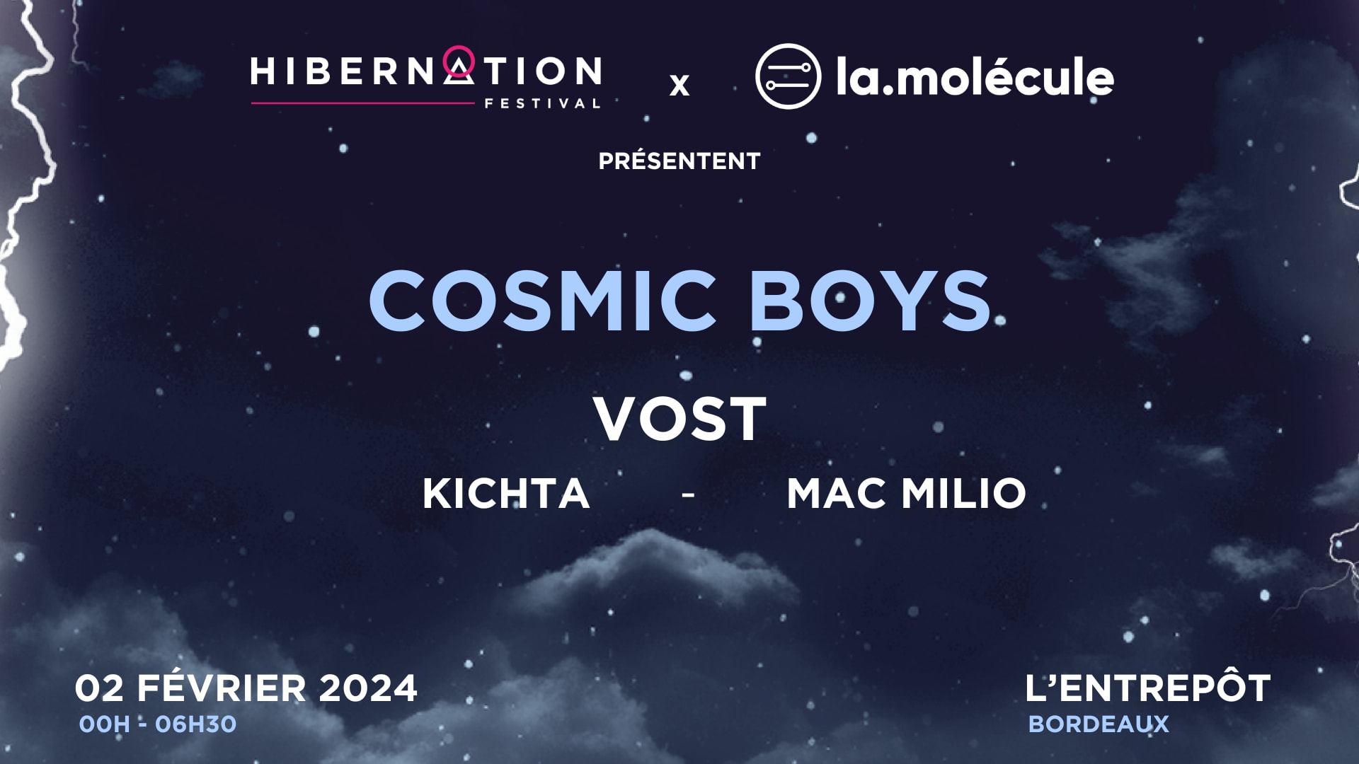Hibernation X La Molécule Présentent : Cosmic Boys + Vost Cover