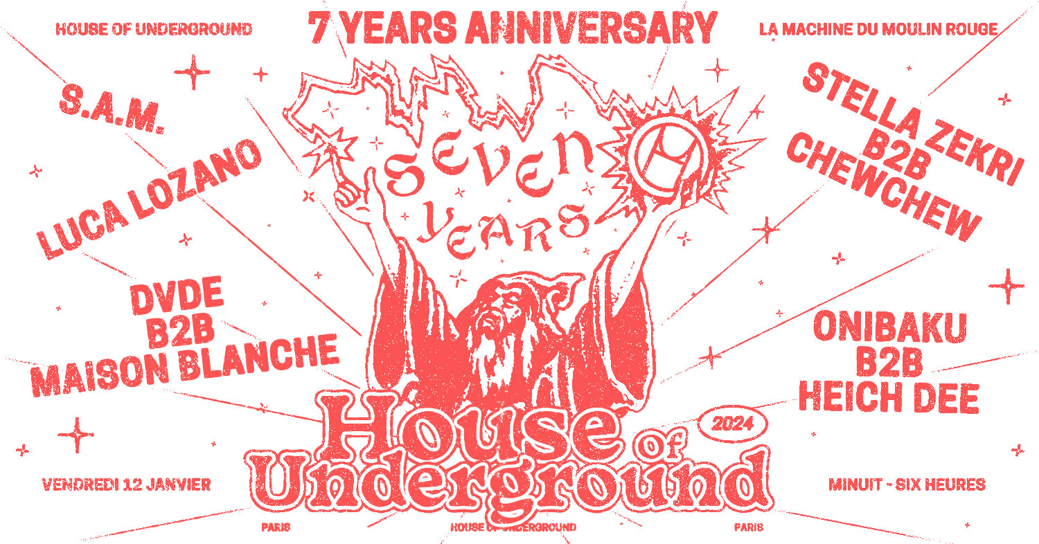 House Of Underground 7 Years Anniversary ! Cover