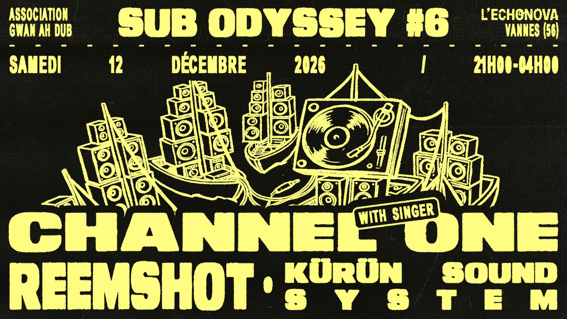 Sub Odyssey #6 : Channel One + Reemshot +Kürün Sound System Cover