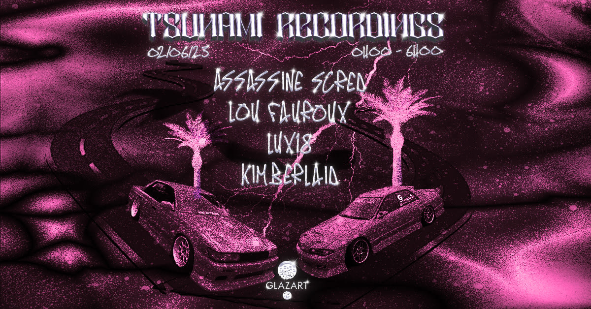 Tsunami Records : Assassine Scred, Lou Fauroux, Lux18 & More Cover
