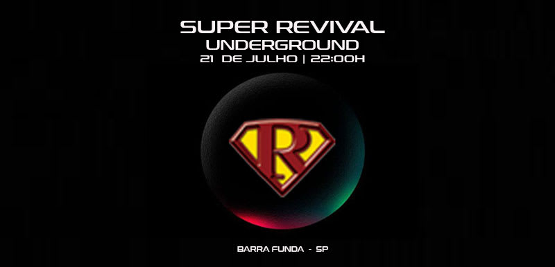 Super Revival Underground  |  Festa De 10 Anos! Cover