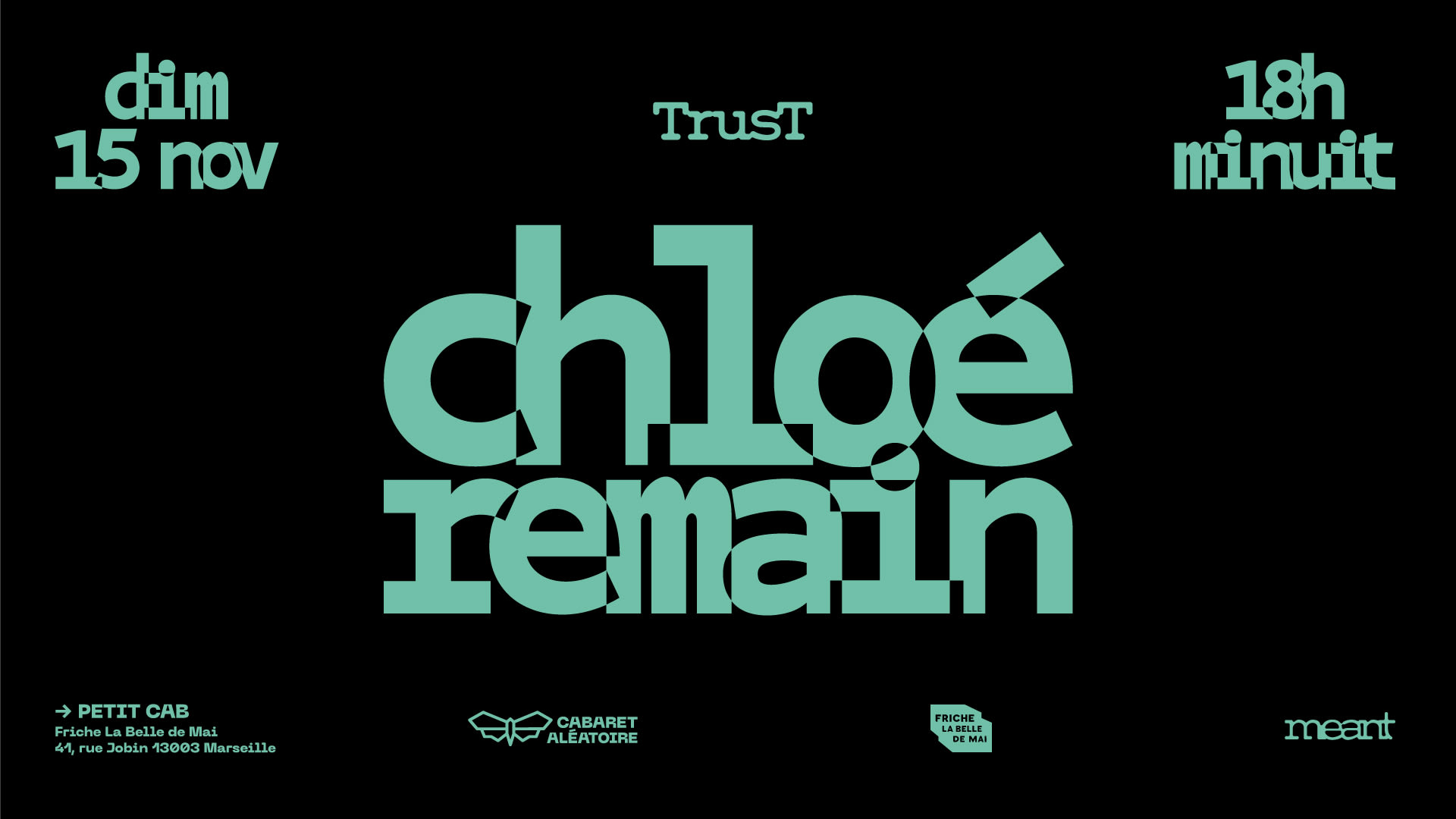 Dim. 15/11 | Trust #5 W/ Chloé & Remain Cover