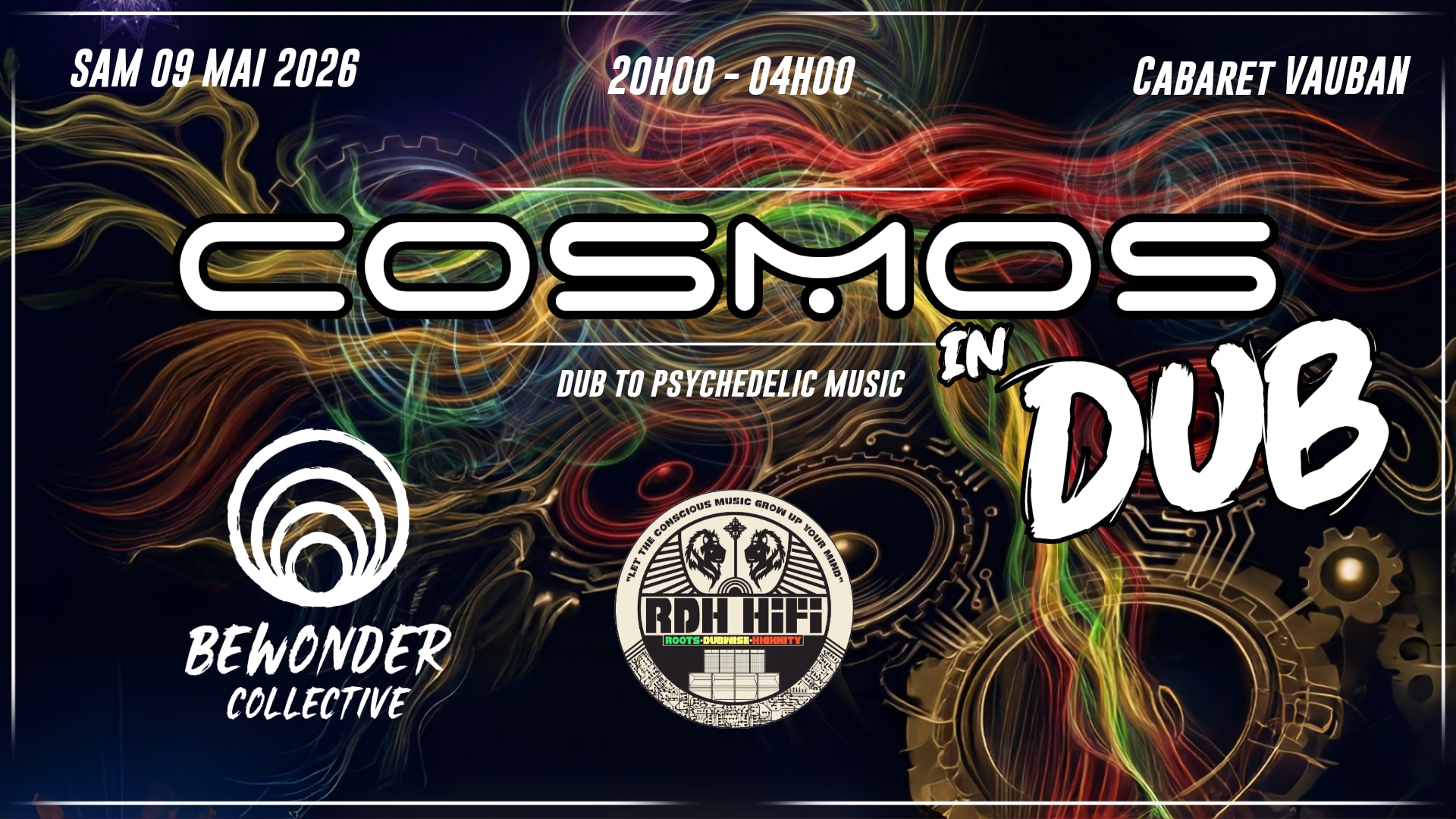 Cosmos In Dub - Bewonder Invite Rdh-Hifi @ Cabaret Vauban Cover