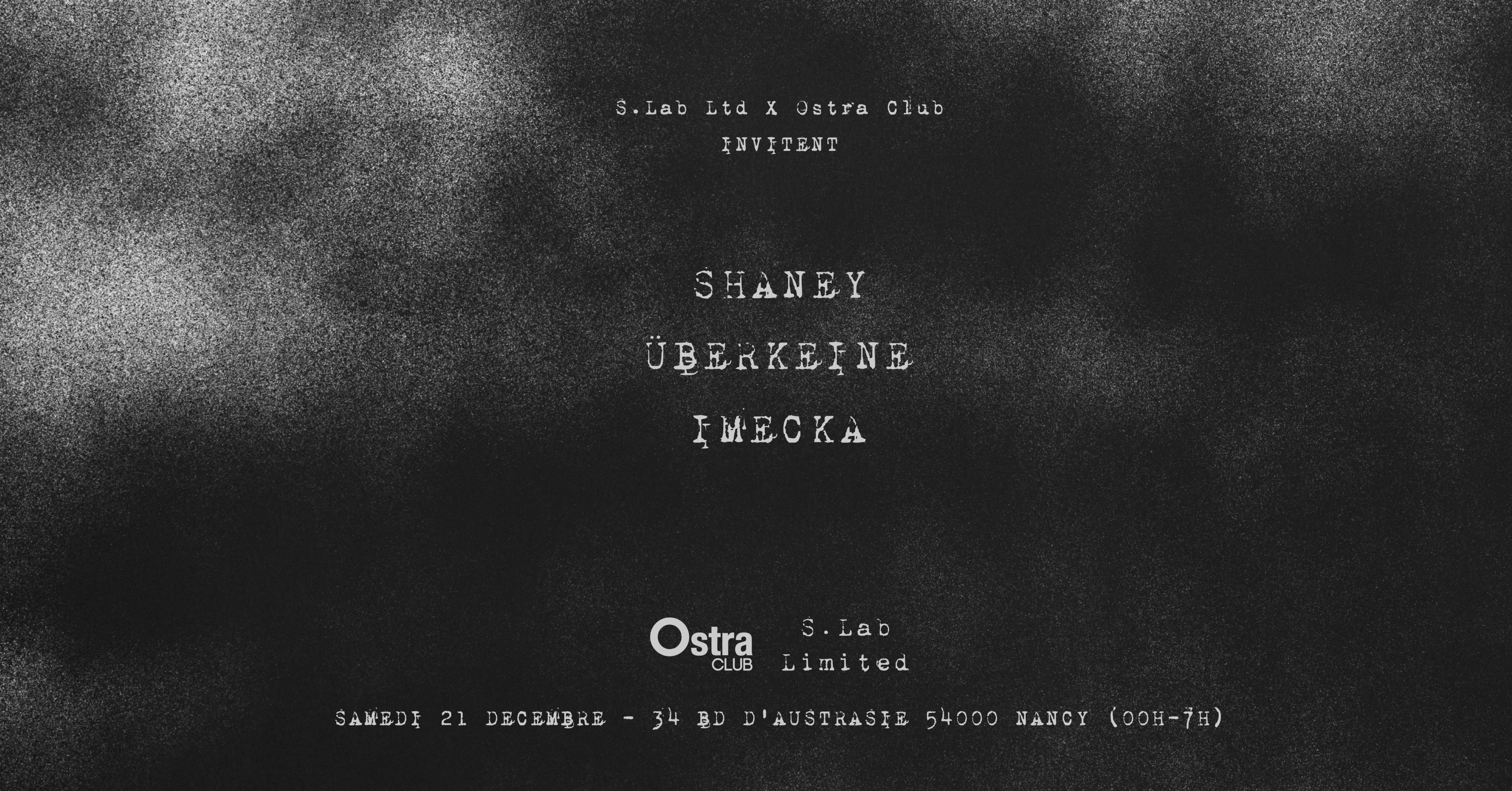 S.Lab Ltd X Ostra Club Invitent: Shaney, Überkeine, Imecka Cover